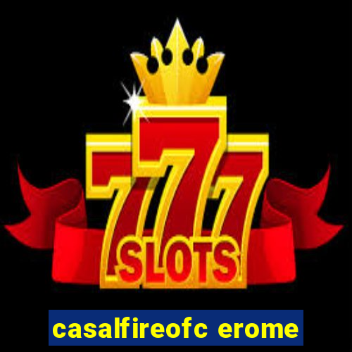 casalfireofc erome